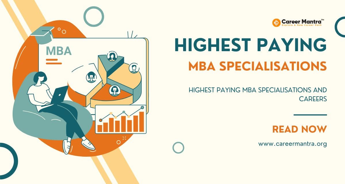 Highest Paying MBA Specialisations and Careers in 2026