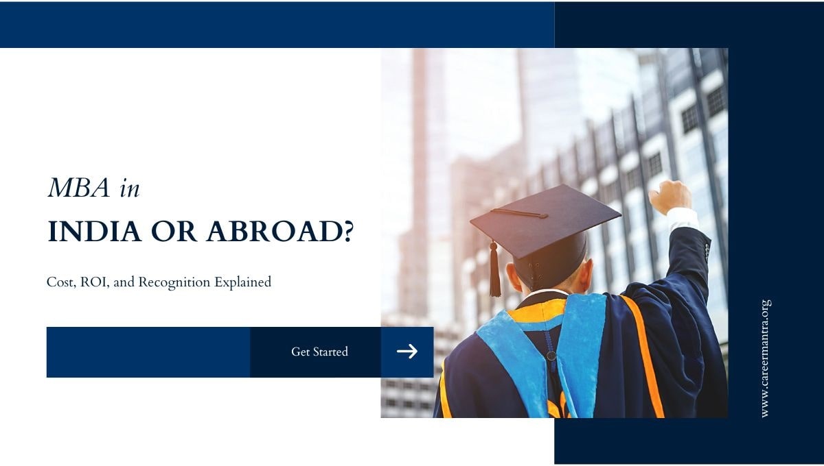 MBA in India or Abroad